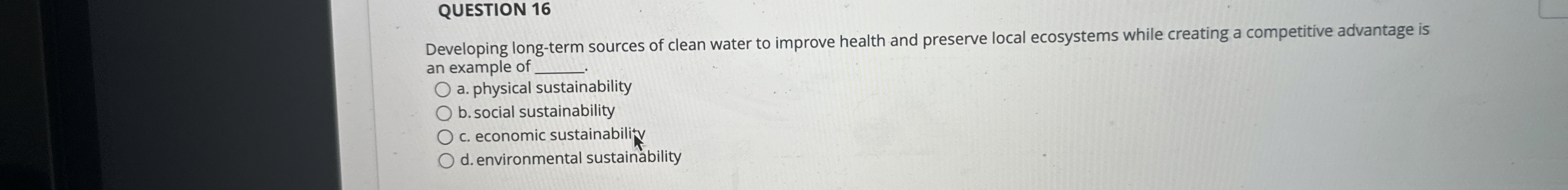  QUESTION 16 Developing long-term sources of clean water to improve health