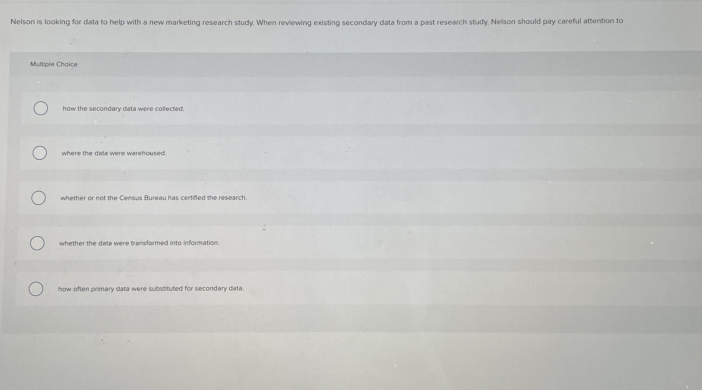  Nelson is looking for data to help with a new marketing