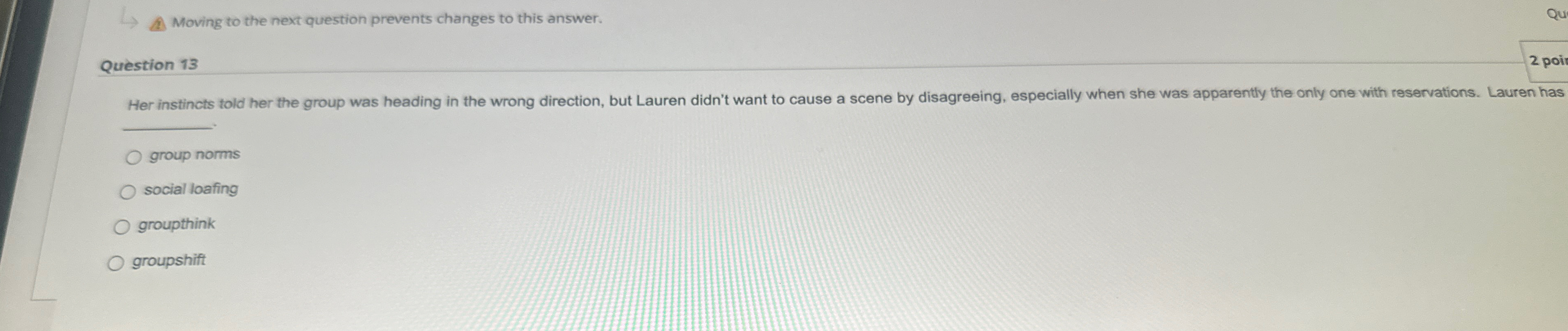  Moving to the next question prevents changes to this answer. 2