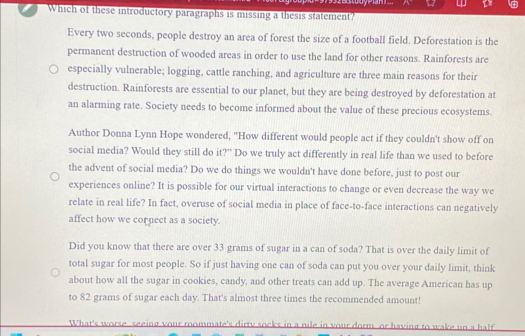  Which of these introductory paragraphs is missing a thesis statement? Every