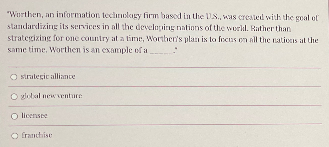  "Worthen, an information technology firm based in the U.S., was created
