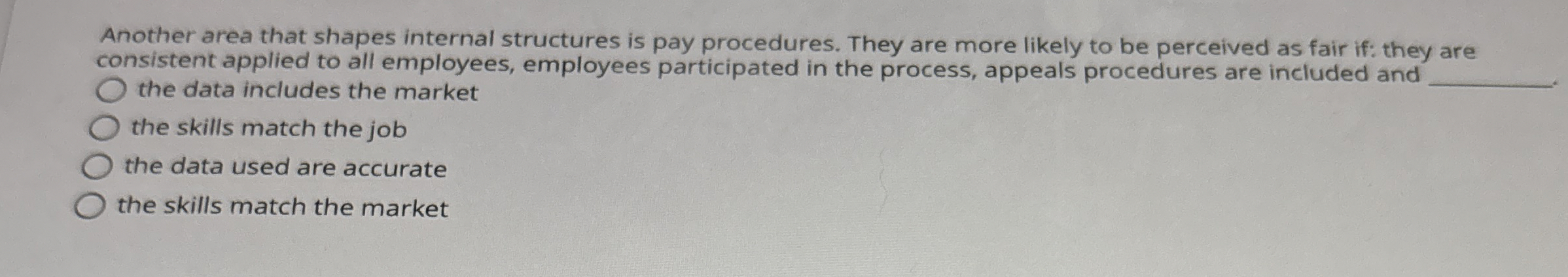  Another area that shapes internal structures is pay procedures. They are