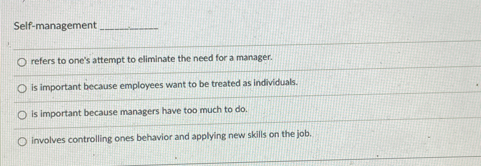  Self-management q, q, refers to one's attempt to eliminate the need