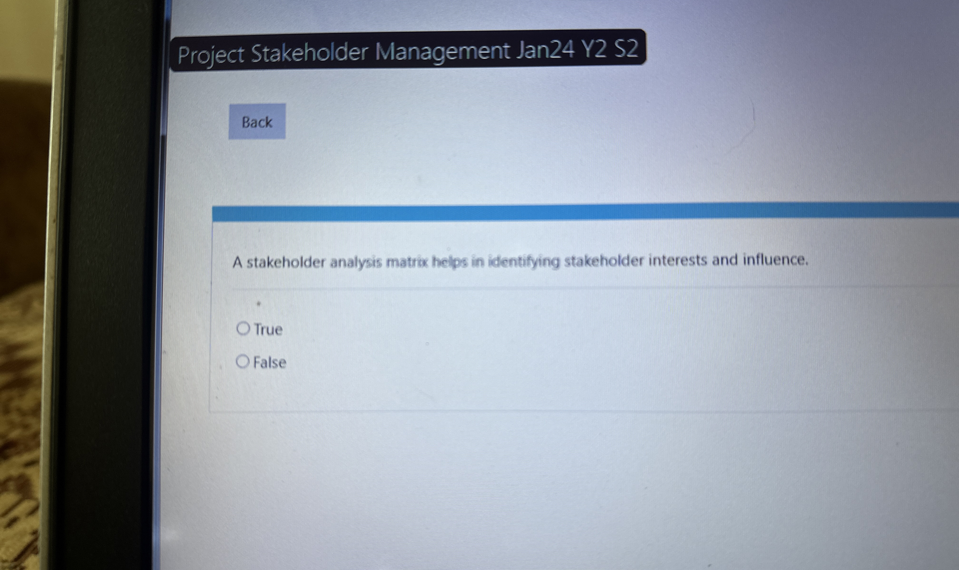  A stakeholder analysis matrix helps in identifying stakeholder interests and influence.