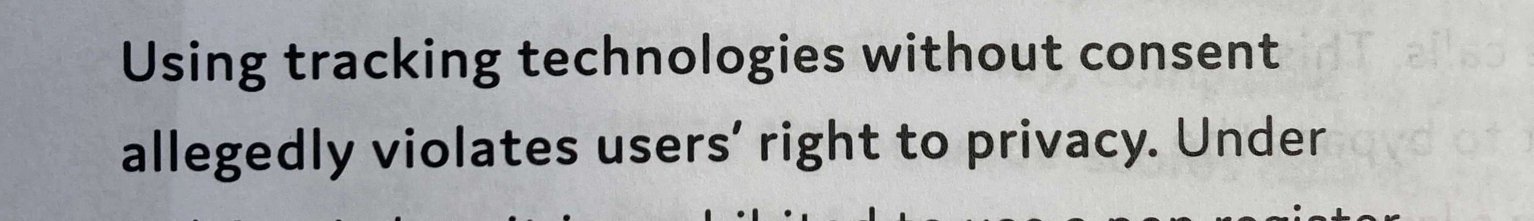  Using tracking technologies without consent allegedly violates users' right to privacy.