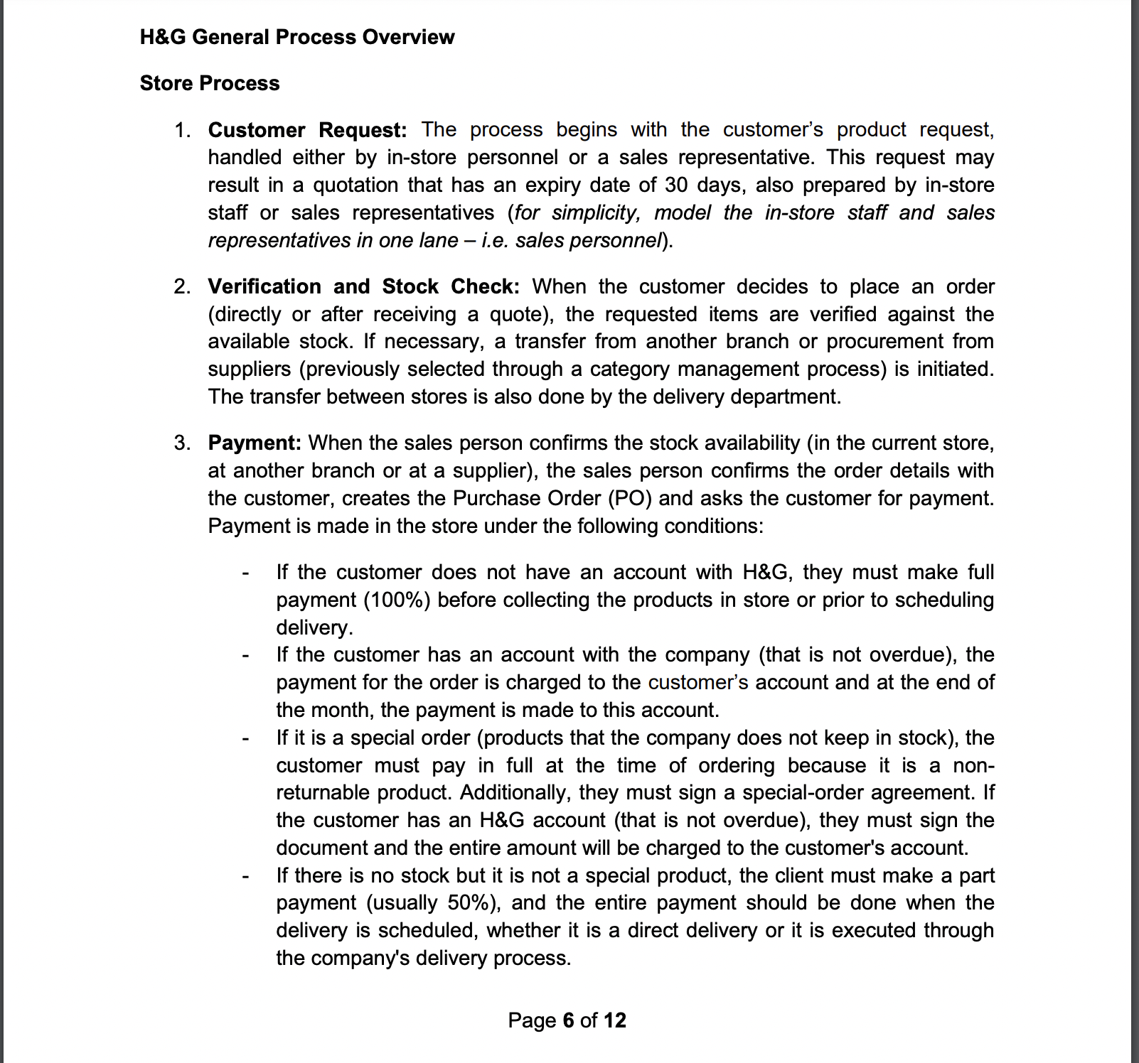  Create a BPMN for the following process: Capture the as-is process