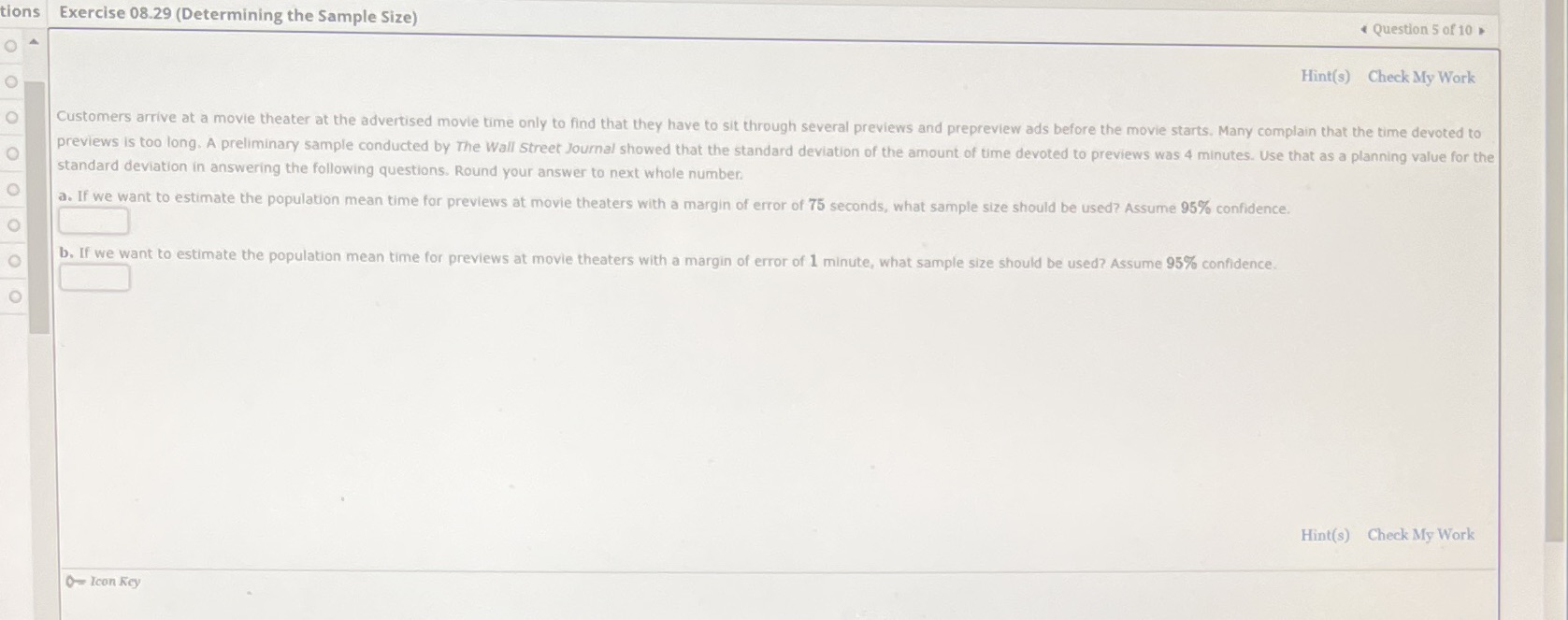  tions Exercise 08.29 (Determining the Sample Size) * Question 5 of