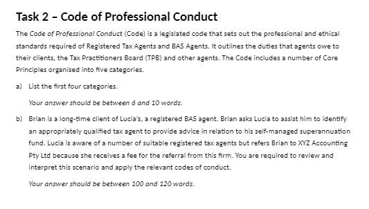  Task 2 - Code of Professional Conduct The Code of Professional