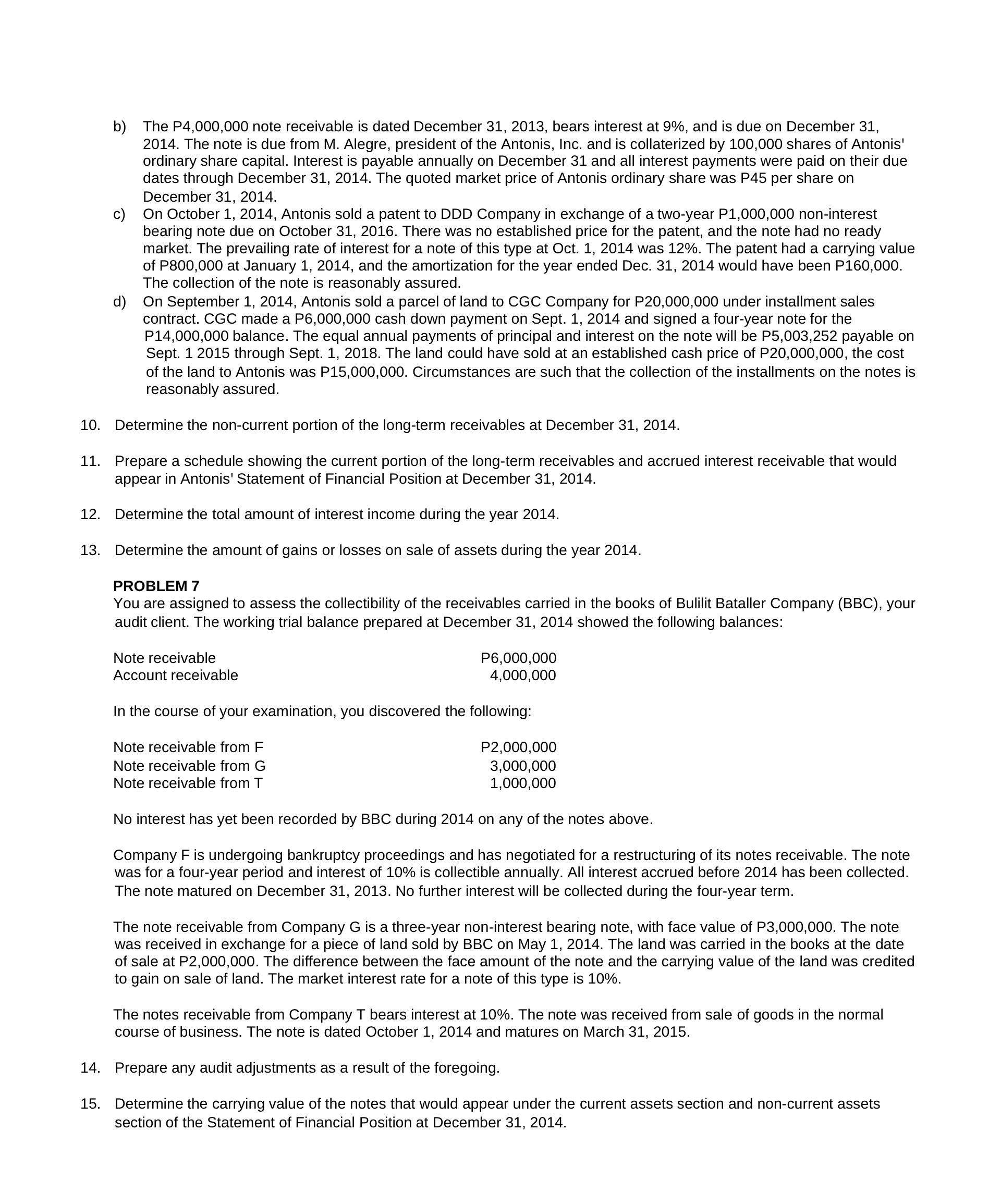 10. 11. 12. 13. 14. 15. b) The P4,000,000 note receivable