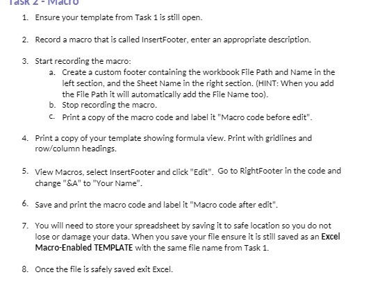  Task Z = Macro 1. Ensure your template from Task 1