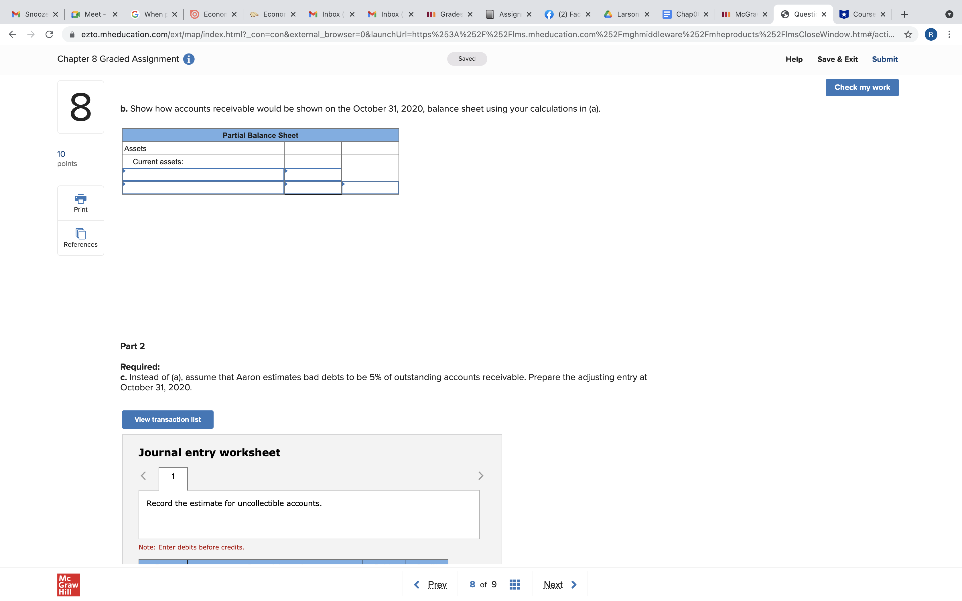 adjusting entry at October 31, 2020.b.Show how accounts receivable would be shown