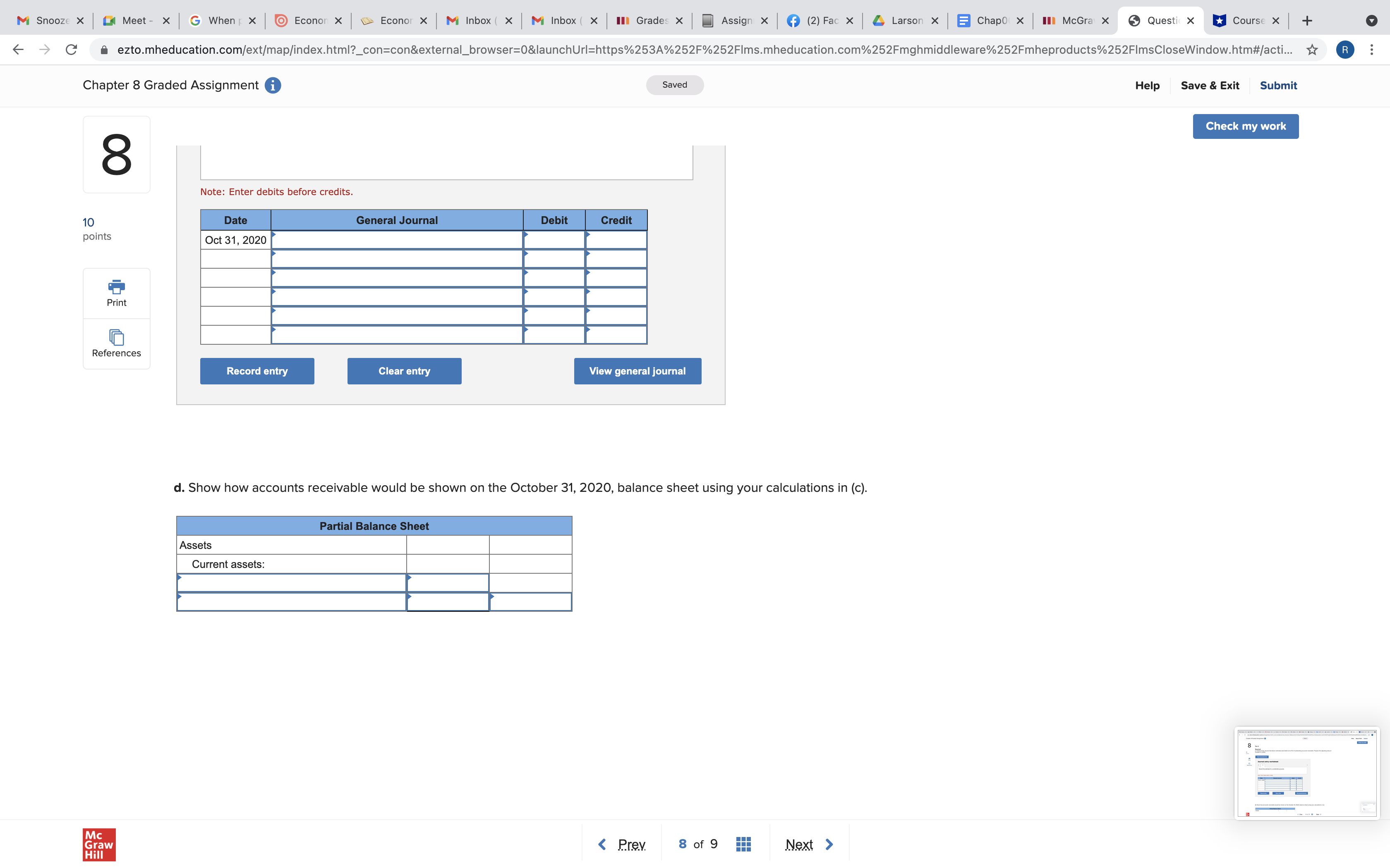 AccountDebitCreditSales$1,740,000Accounts receivable$157,000Allowance for doubtful accounts3,200 M Snooze X Meet - X G