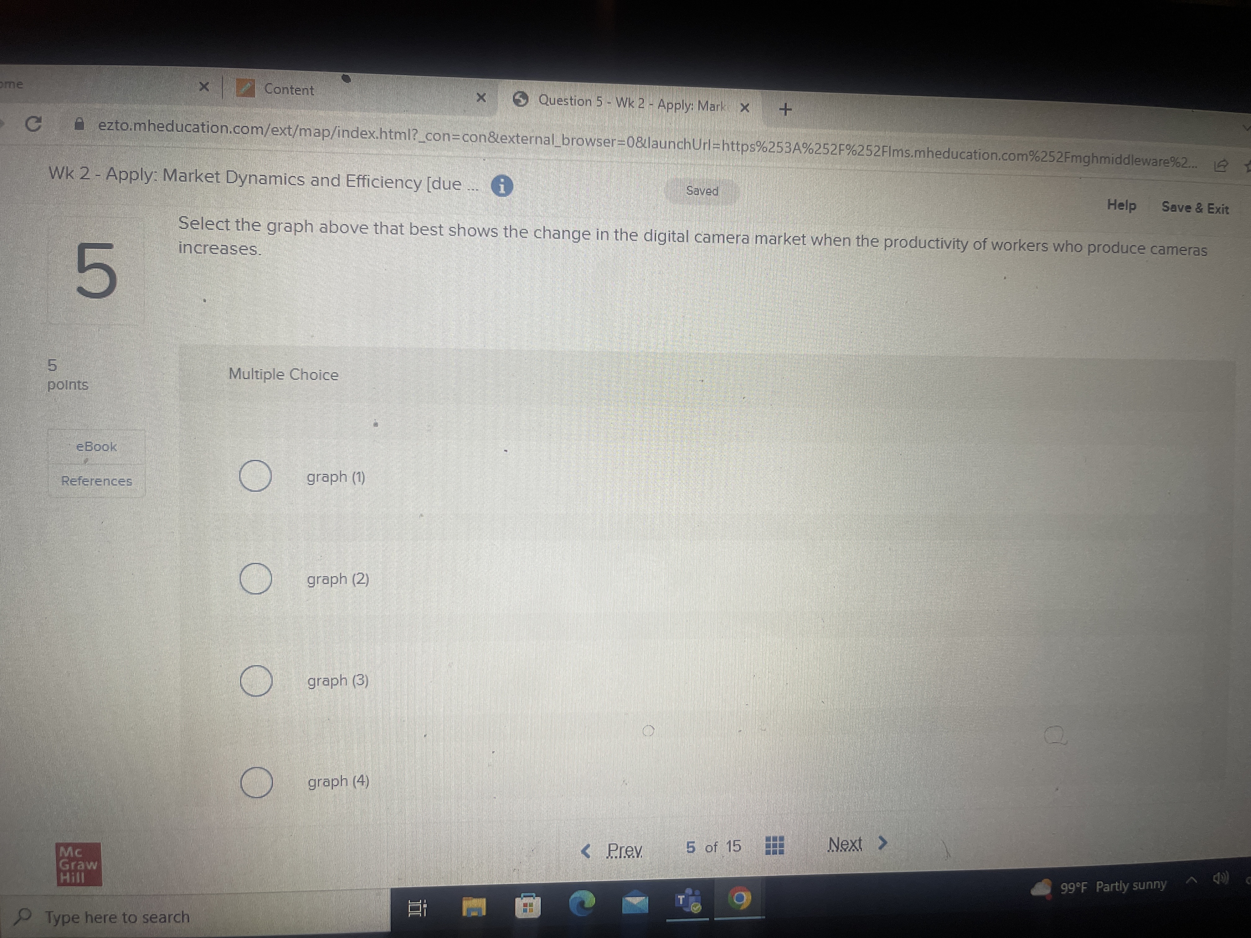 + C A ezto.mheducation.com/ext/map/index.html?_con=con&external_browser=08.launchUrl=https%253A%252F%252FIms.mheducation.co Wk 2 - Apply: Market Dynamics and Efficiency