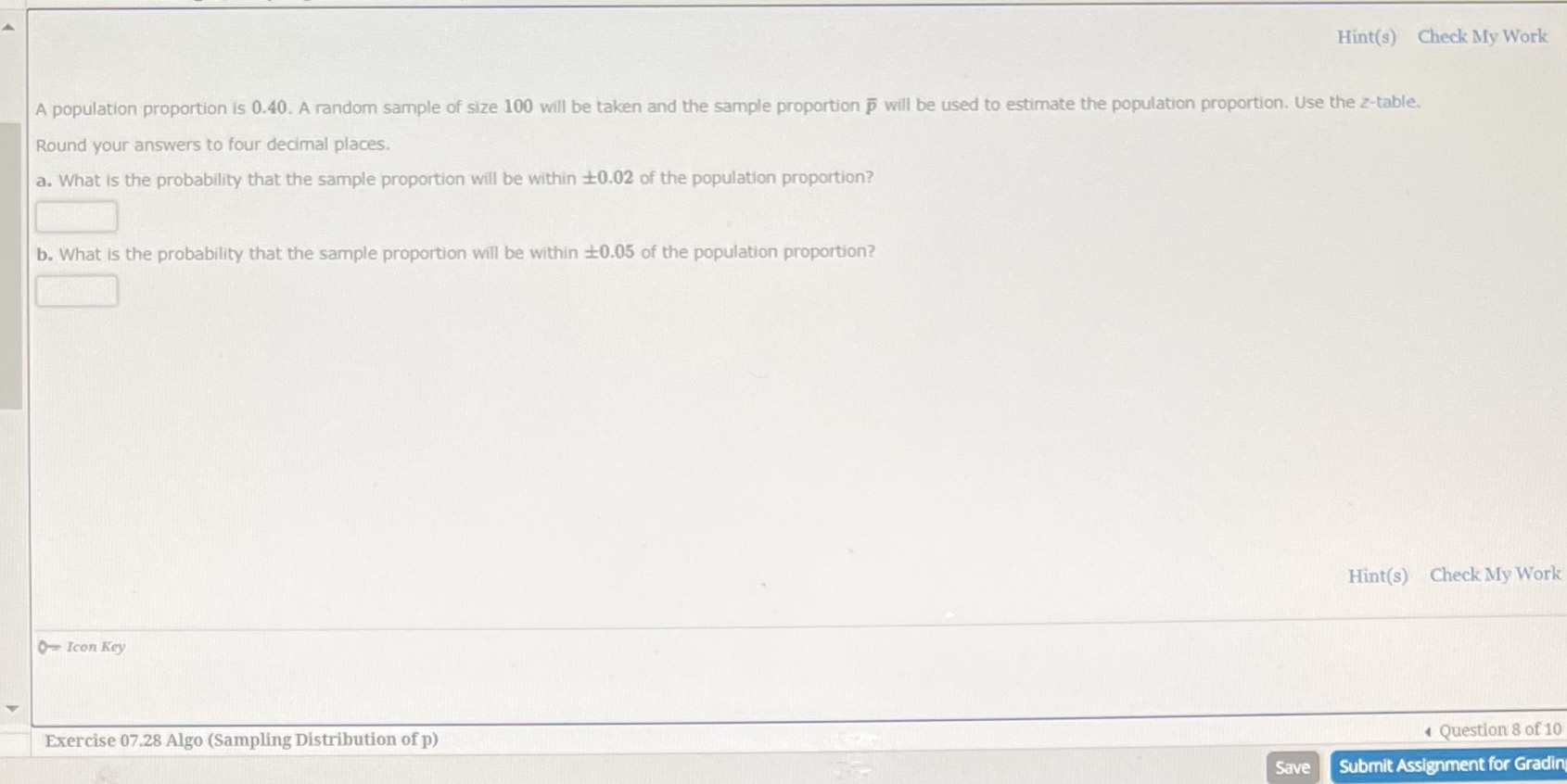  Hint(s) Check My Work A population proportion is 0.40. A random