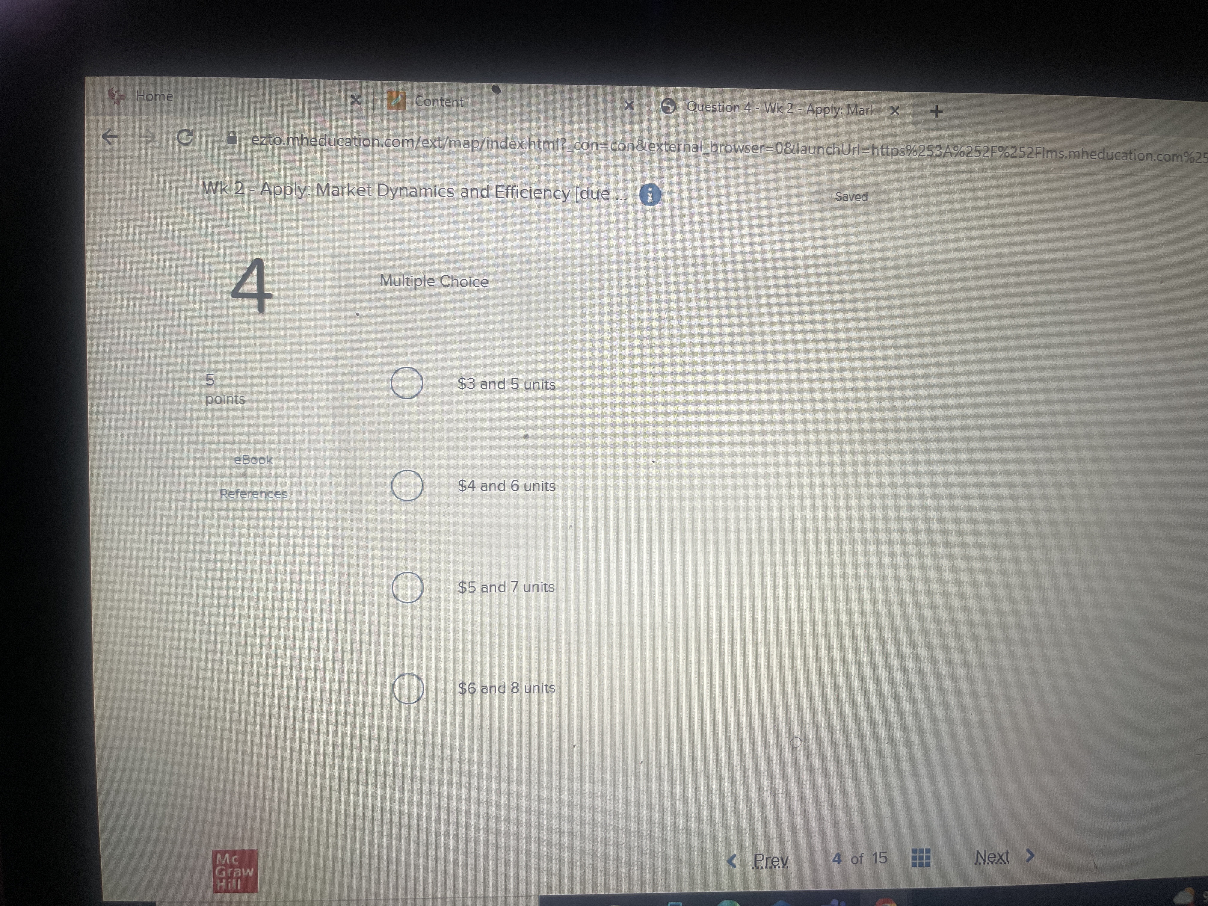 X + C A ezto.mheducation.com/ext/map/index.html?_con=con&external_browser=08.launchUrl=https%253A%252F%252FIms.mheducation.com%25 Wk 2 - Apply: Market Dynamics and