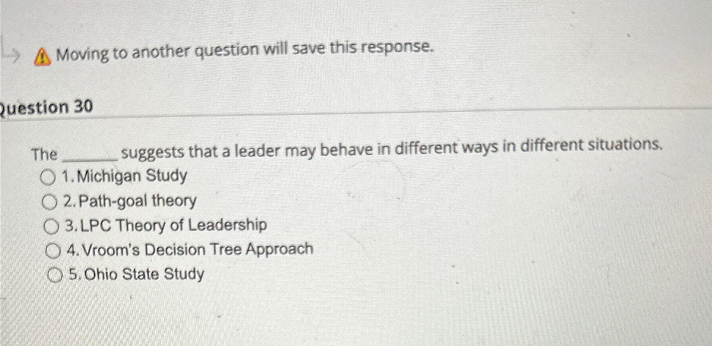  Moving to another question will save this response. uestion 30 The