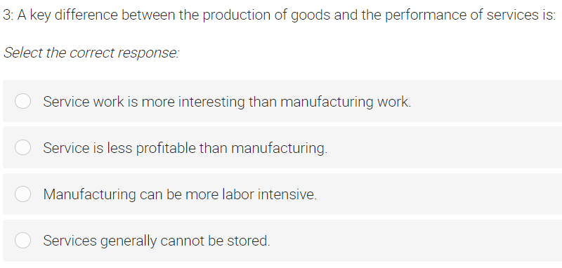  3: A key difference between the production of goods and the