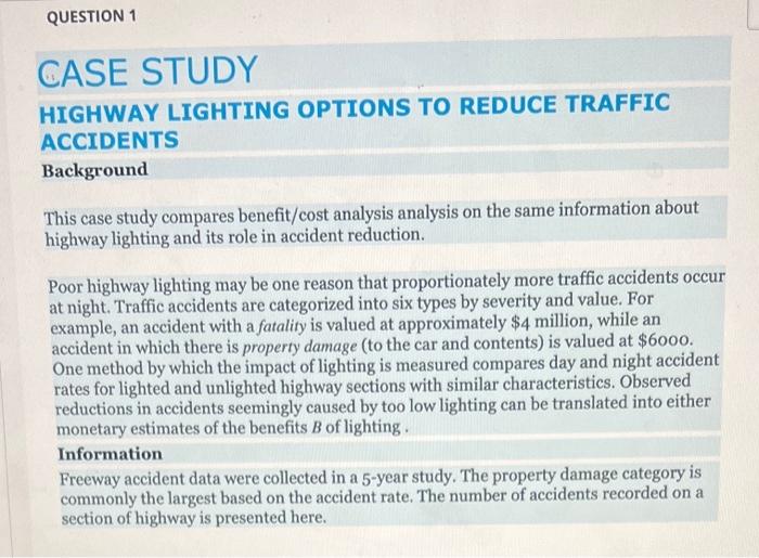  QUESTION 1 CASE STUDY HIGHWAY LIGHTING OPTIONS TO REDUCE TRAFFIC ACCIDENTS