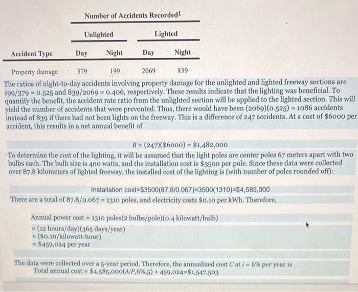 Background This case study compares benefit/cost analysis analysis on the same information