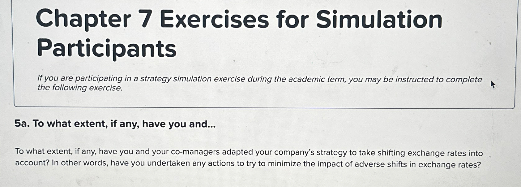  Chapter 7 Exercises for Simulation Participants If you are participating in