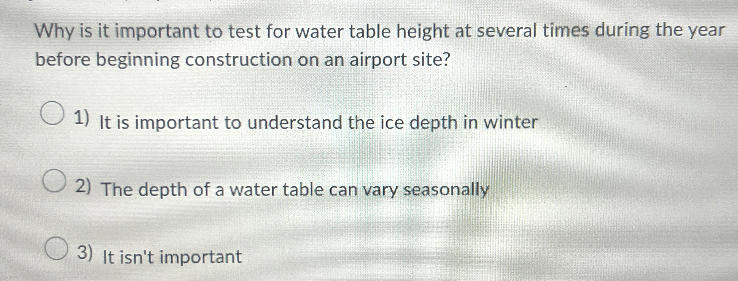  Why is it important to test for water table height at