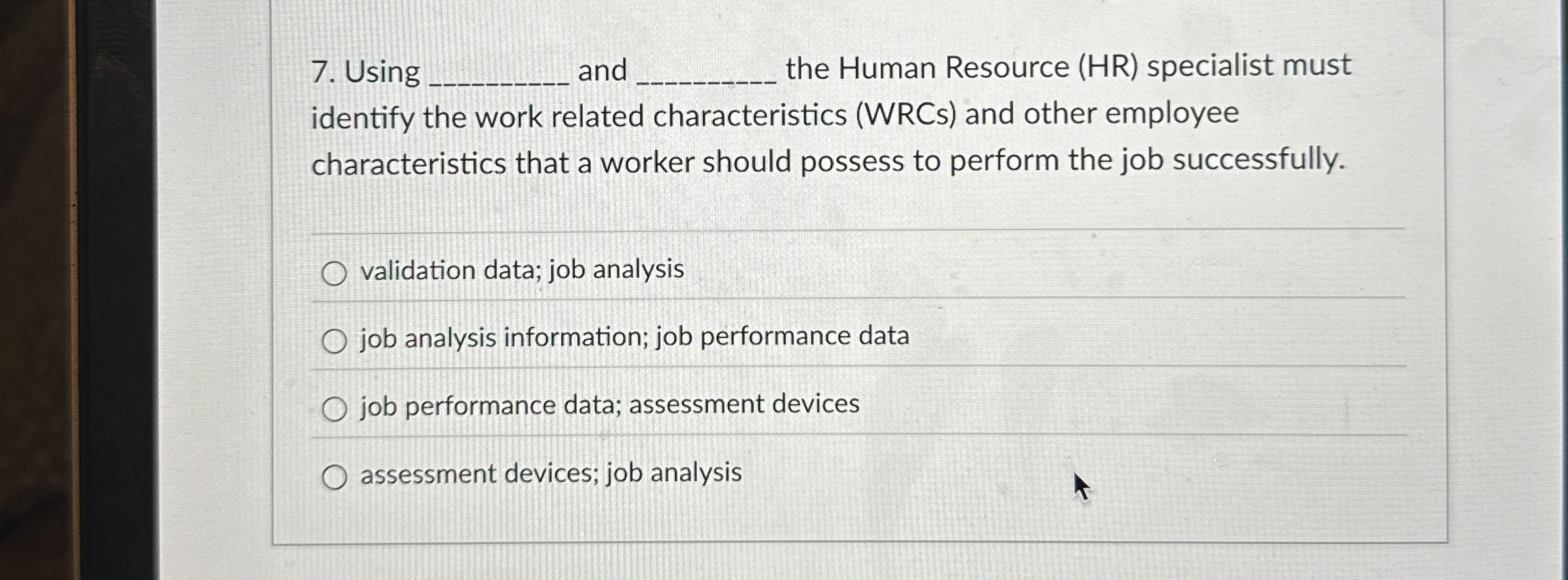  Using and q, the Human Resource (HR) specialist must identify the