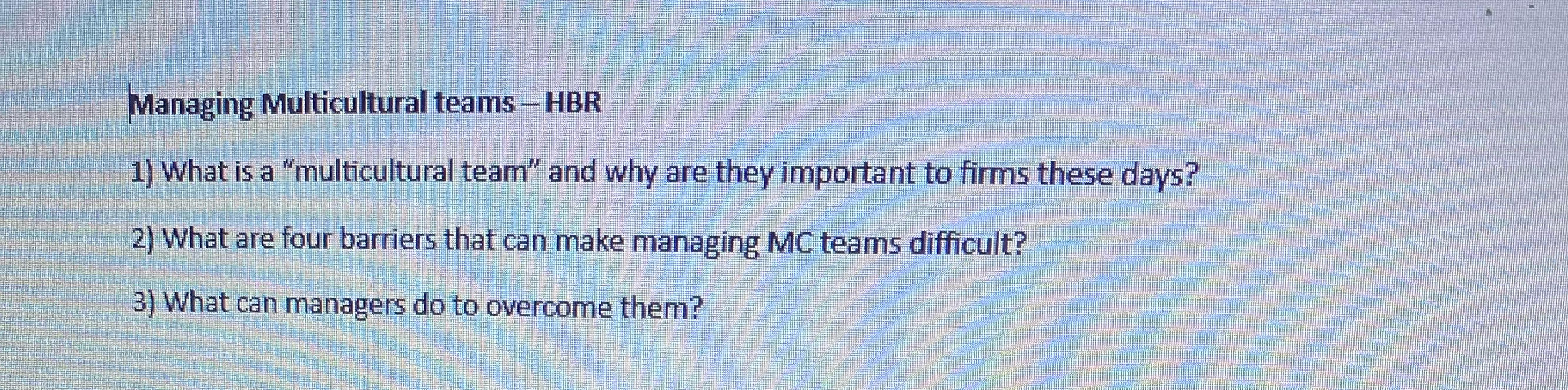  From the book Harvard reading review, Managing Multicultural teams - HBR