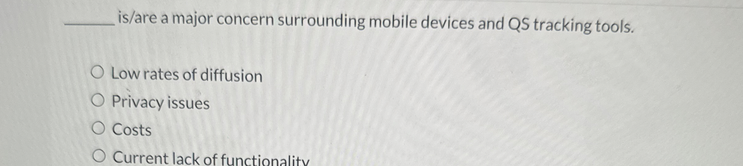  is/are a major concern surrounding mobile devices and QS tracking tools.
