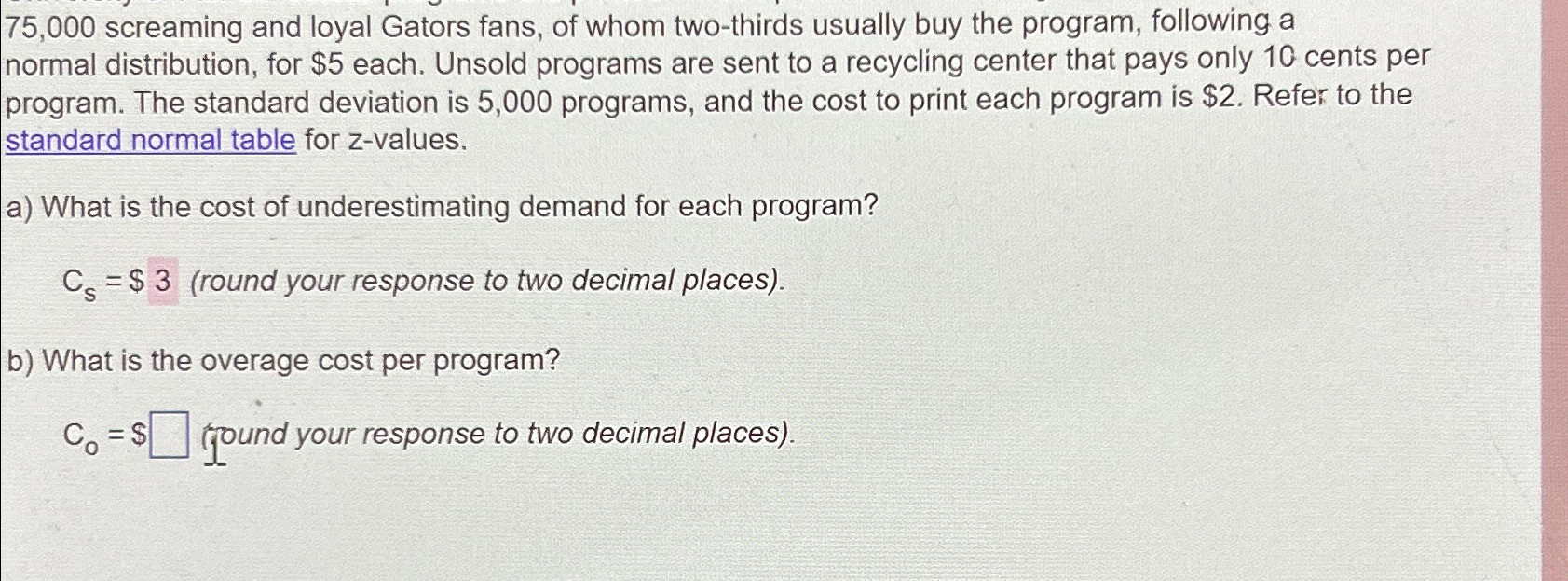  75,000 screaming and loyal Gators fans, of whom two-thirds usually buy