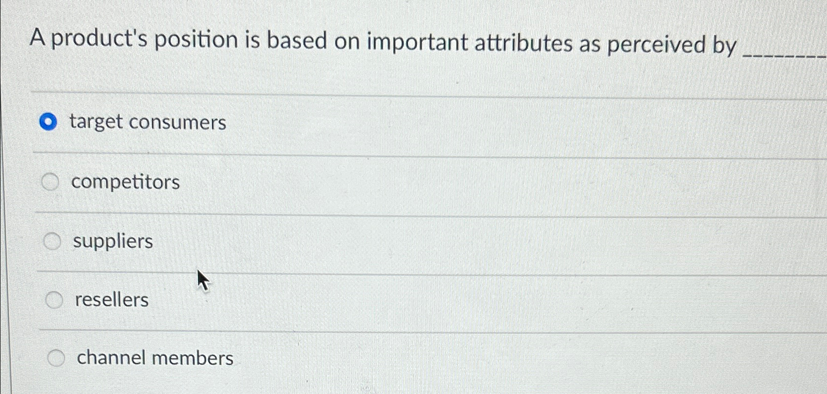  A product's position is based on important attributes as perceived by