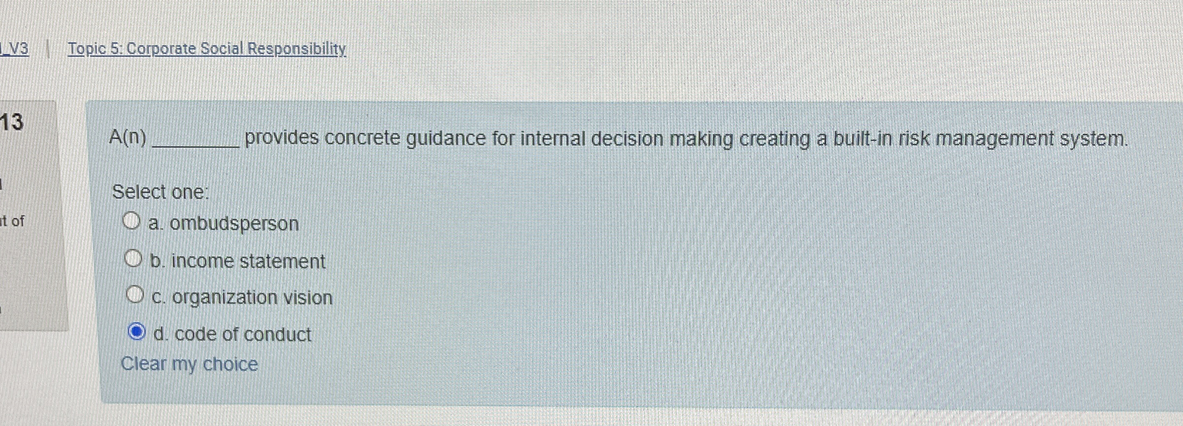  Topic 5: Corporate Social Responsibility. 13 A(n) provides concrete guidance for