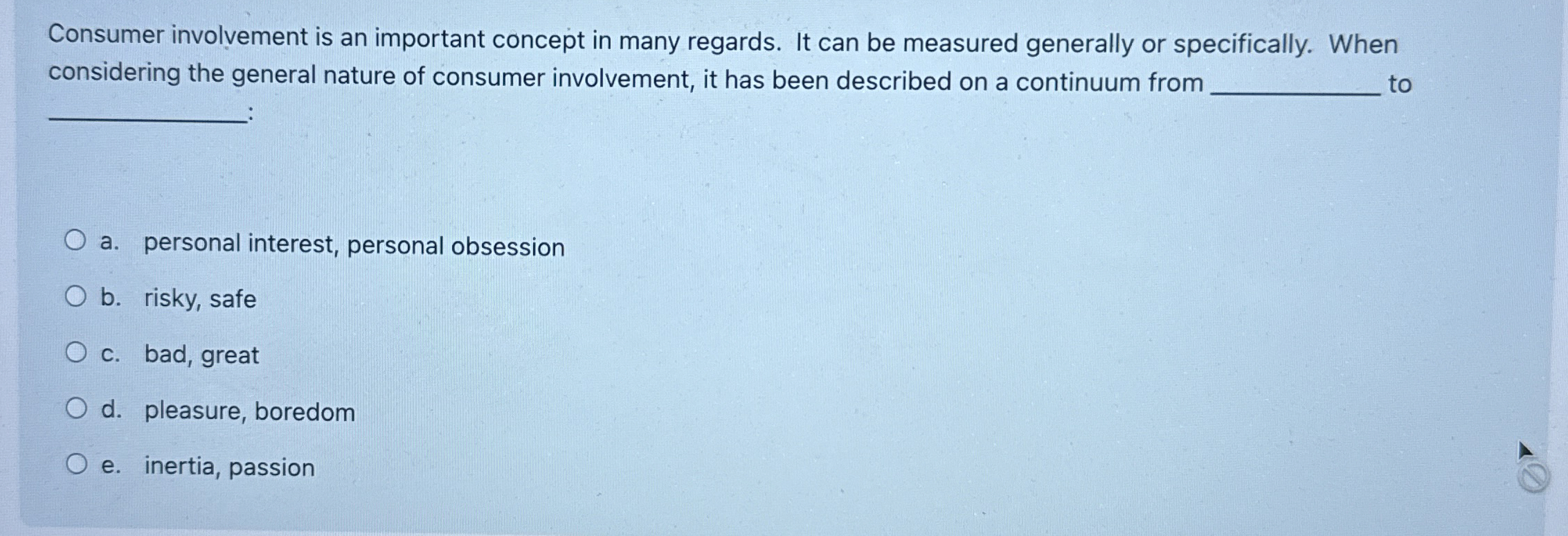  Consumer involvement is an important concept in many regards. It can