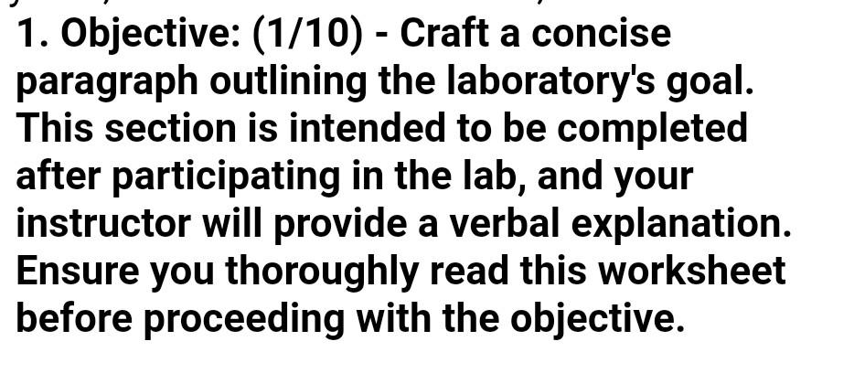  Objective: (110)- Craft a concise paragraph outlining the laboratory's goal. This
