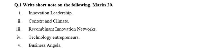  Q.1 Write short note on the following. Marks 20 . i.