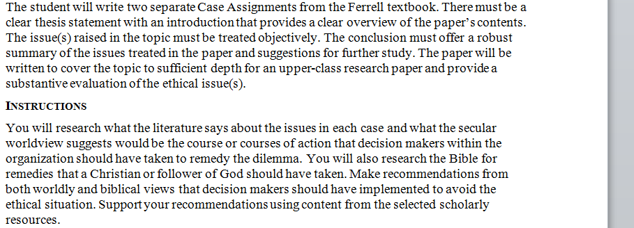  The student will write two separate Case Assignments from the Ferrell