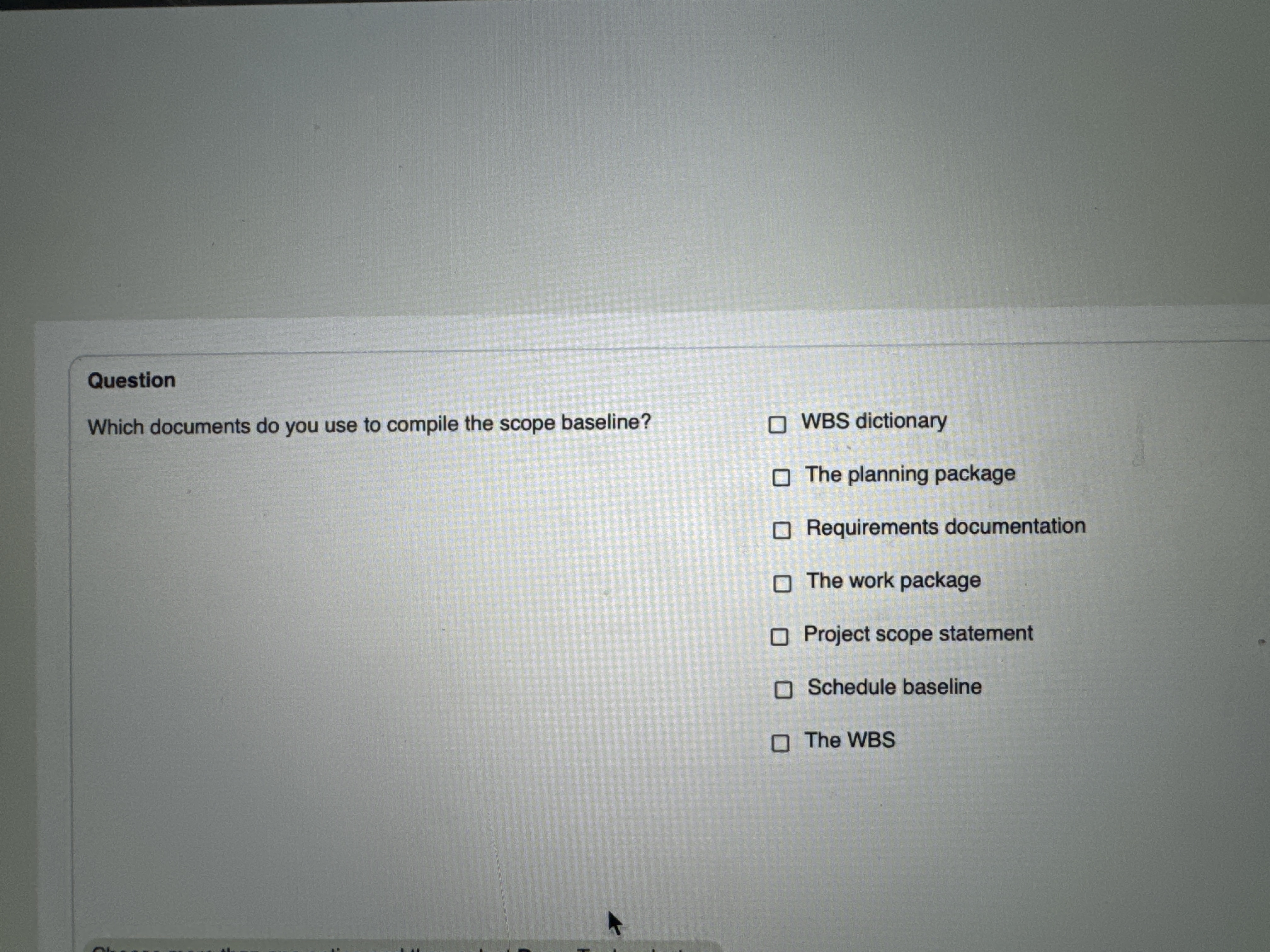  Question Which documents do you use to compile the scope baseline?