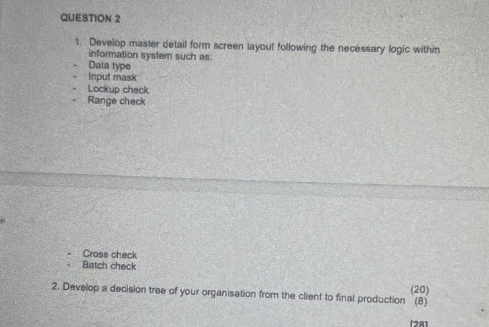  QUESTION 2 Develop master detail form screen layout following the necessary