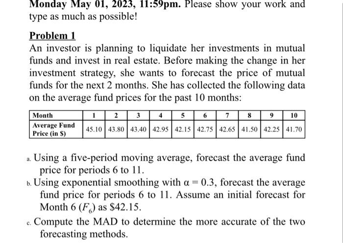 show your work and type as much as possible Monday May 01,