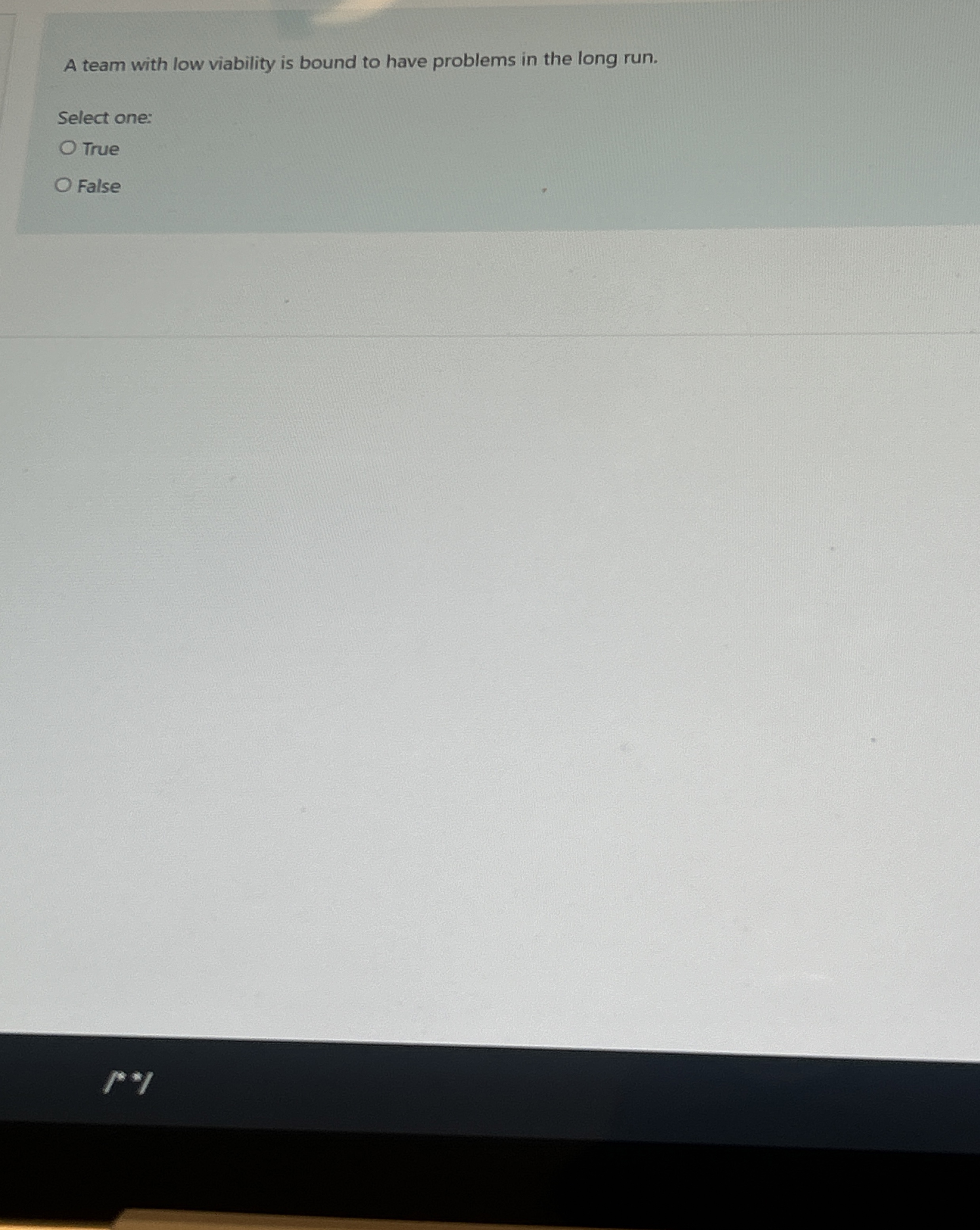  A team with low viability is bound to have problems in