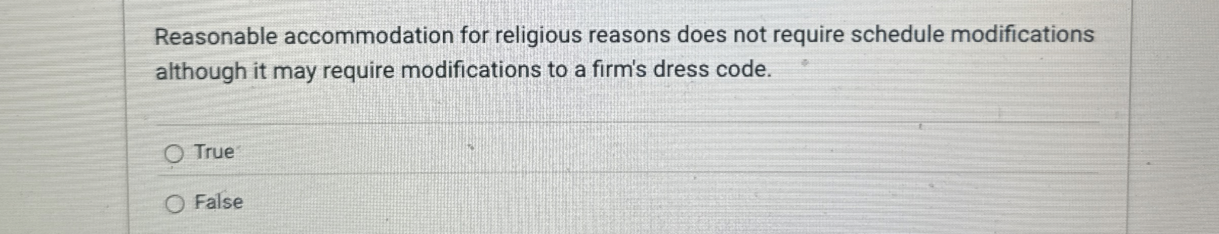  Reasonable accommodation for religious reasons does not require schedule modifications although