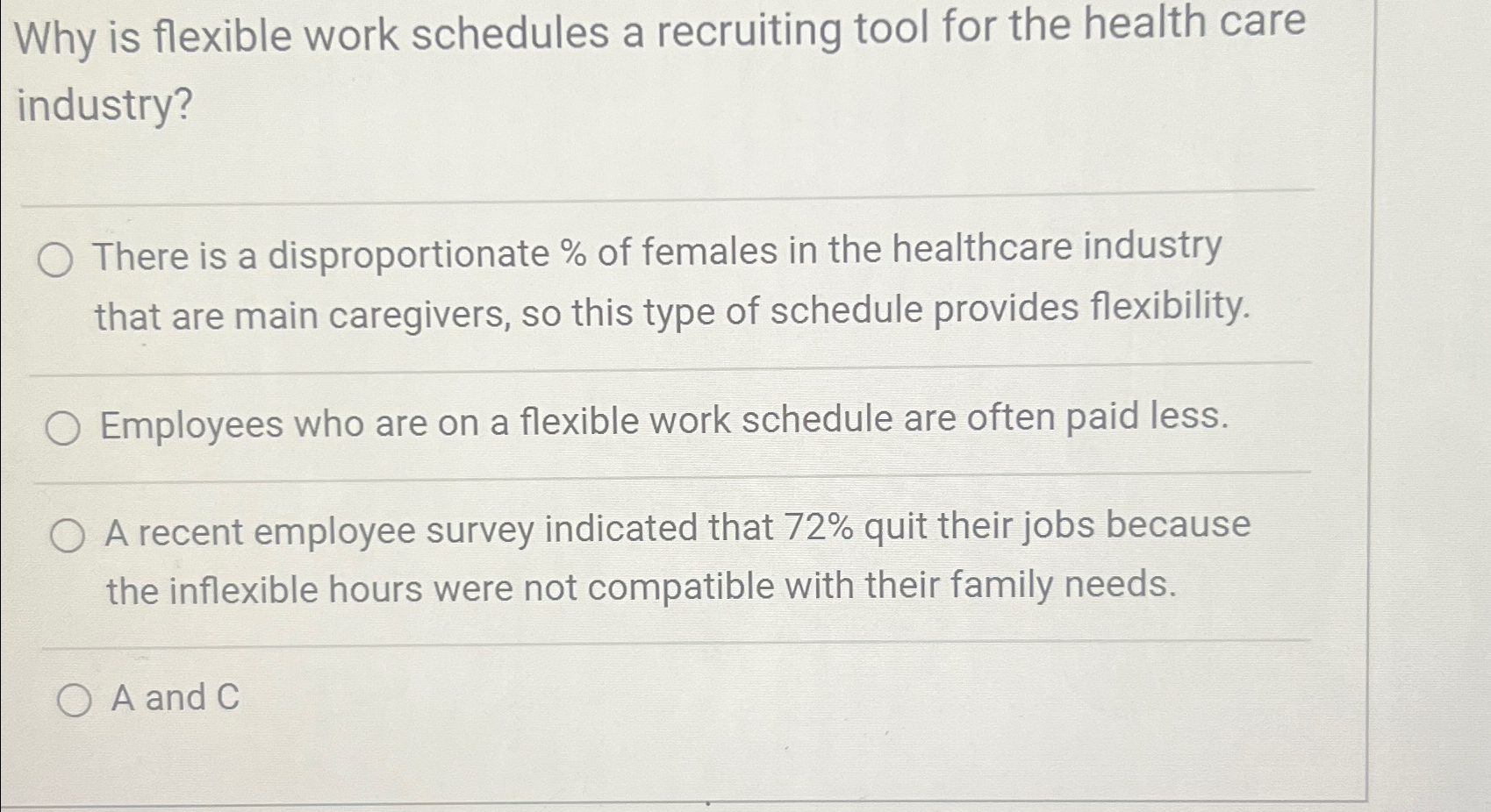  Why is flexible work schedules a recruiting tool for the health