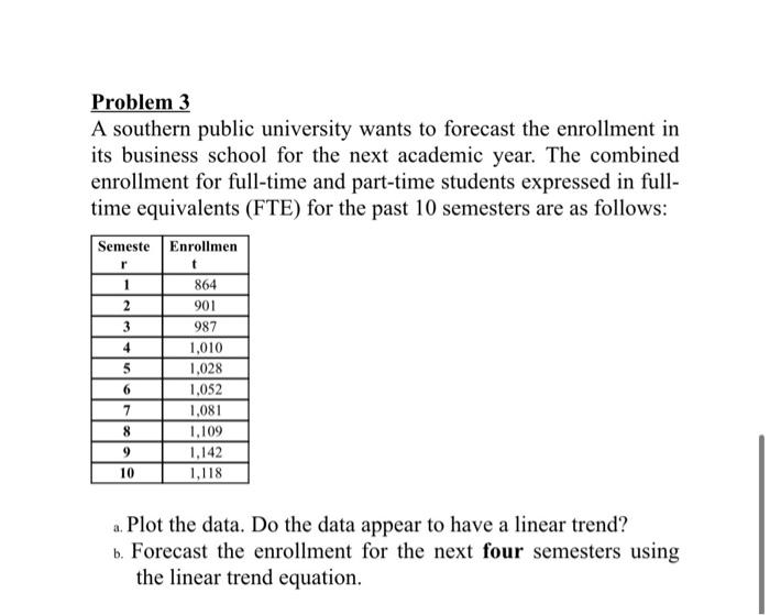  show your work and type as much as possible Problem 3