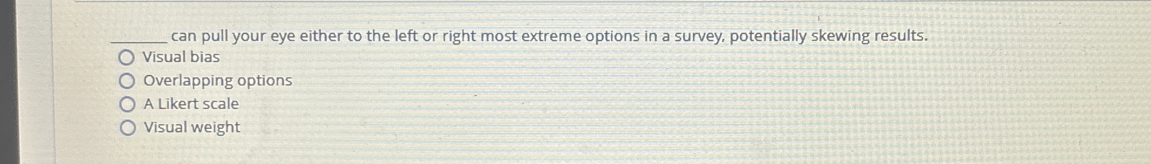  q, can pull your eye either to the left or right