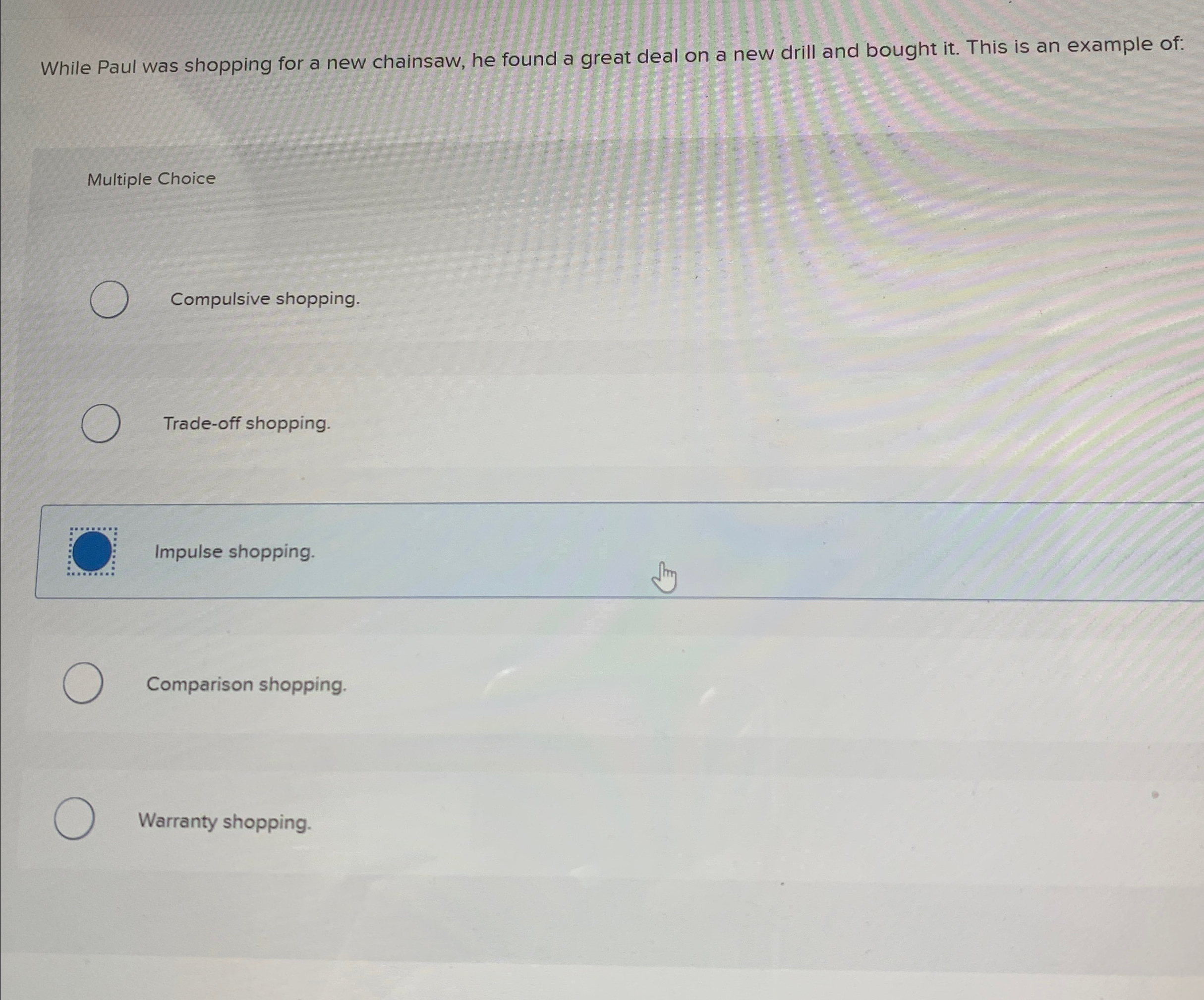  While Paul was shopping for a new chainsaw, he found a