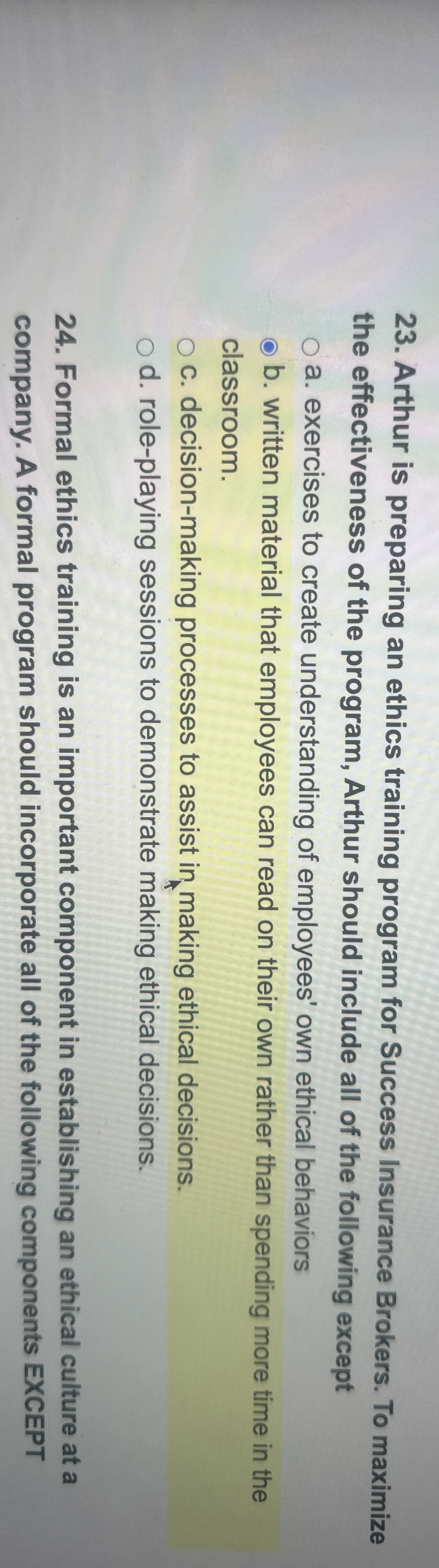  Arthur is preparing an ethics training program for Success Insurance Brokers.