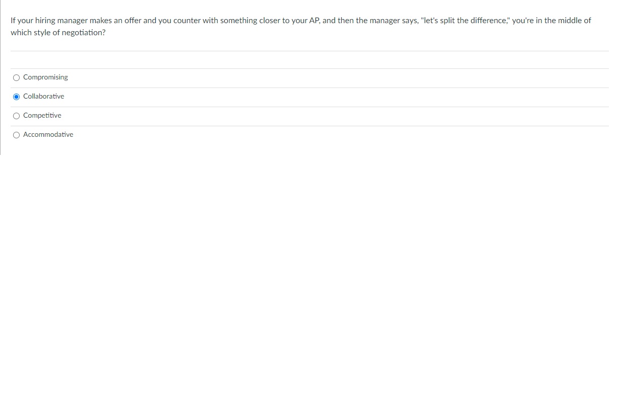 shift If your hiring manager makes an offer and you counter with