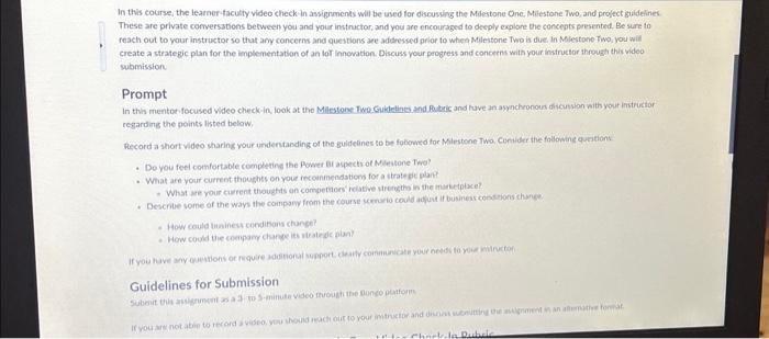  In this course, the learner-faculty video check-in assignments wili be used