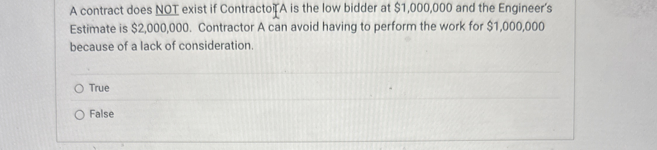  A contract does NOT exist if Contractor A is the low