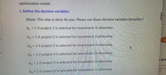 considering investing in six projects. The expected net present value (NPV) and
