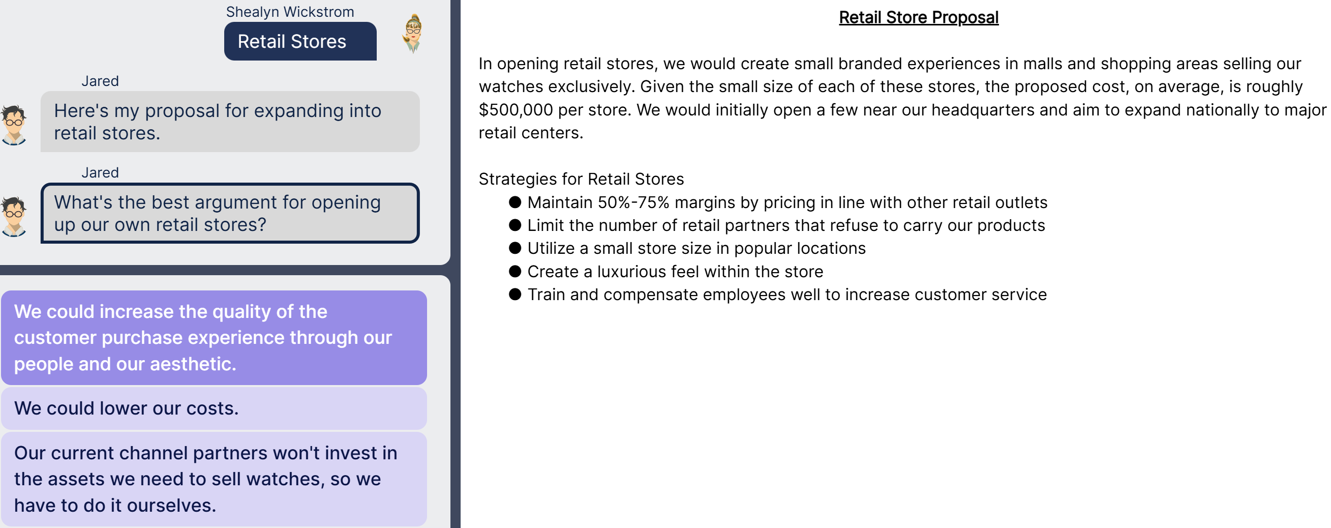  Retail Store Proposal In opening retail stores, we would create small